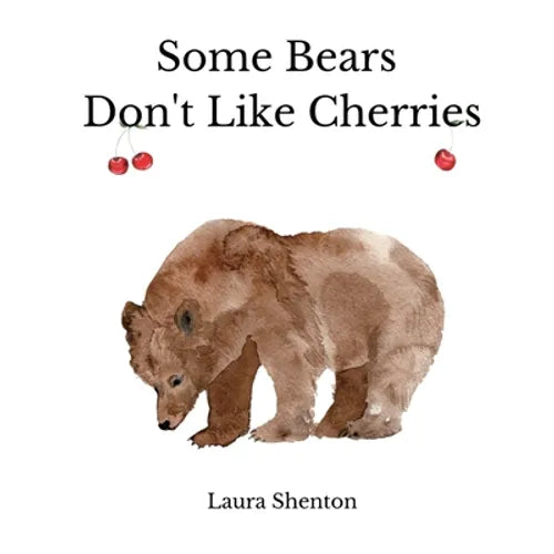 Some Bears Don't Like Cherries - Paperback