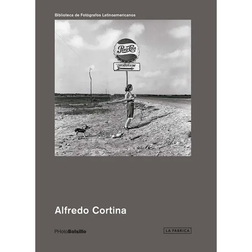 Alfredo Cortina: PHotoBolsillo - Paperback