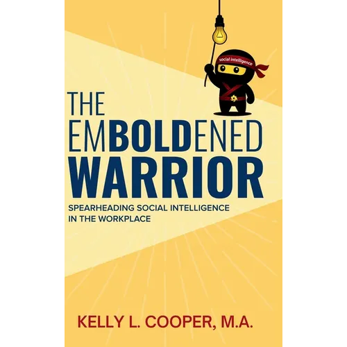 The Emboldened Warrior - Hardcover