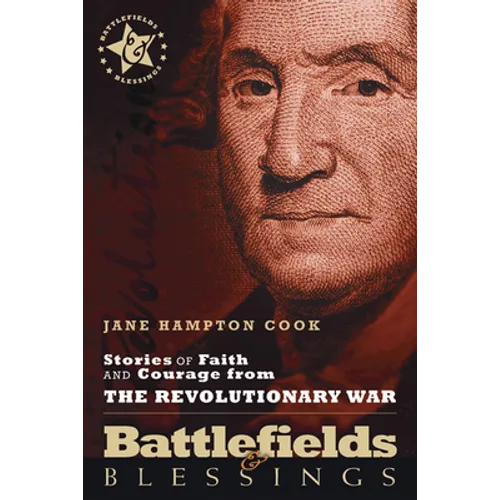 Stories of Faith and Courage from the Revolutionary War - Paperback