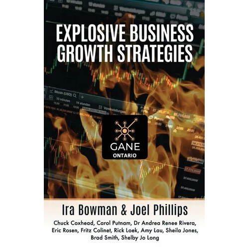 Explosive Business Growth Strategies: GANE Ontario - Paperback