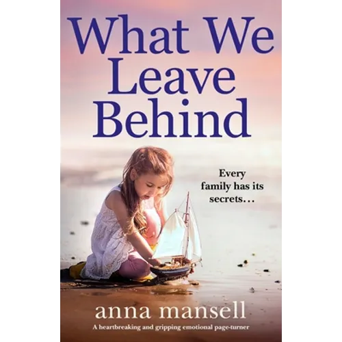 What We Leave Behind: A heartbreaking and gripping emotional page-turner - Paperback