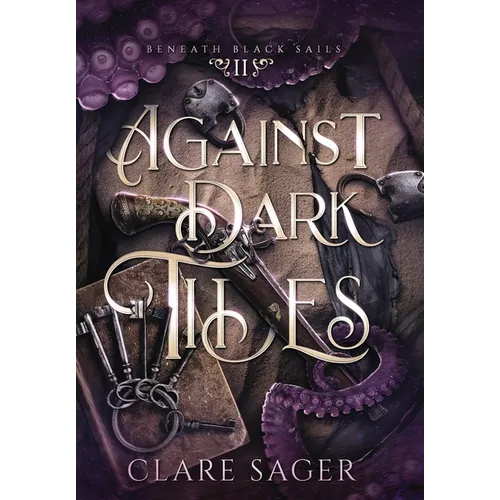 Against Dark Tides - Hardcover