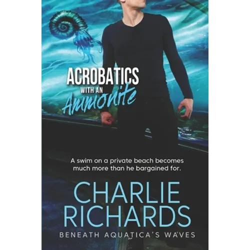 Acrobatics with an Ammonite - Paperback