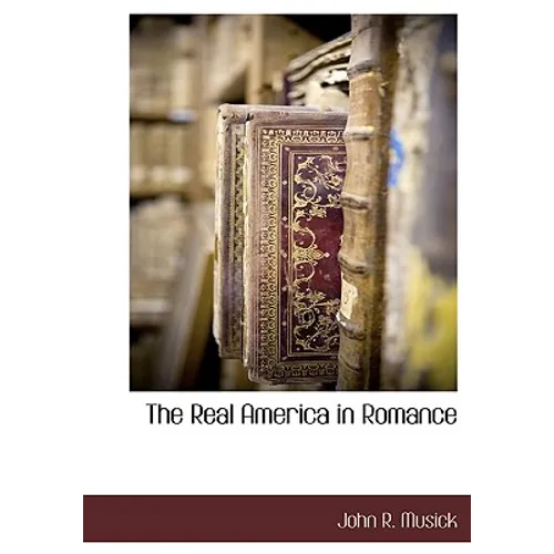 The Real America in Romance - Hardcover