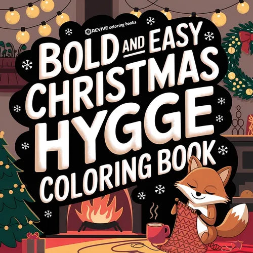 Bold & Easy Christmas Hygge Coloring Book: Cute & Festive Fun Stress Relief Coloring