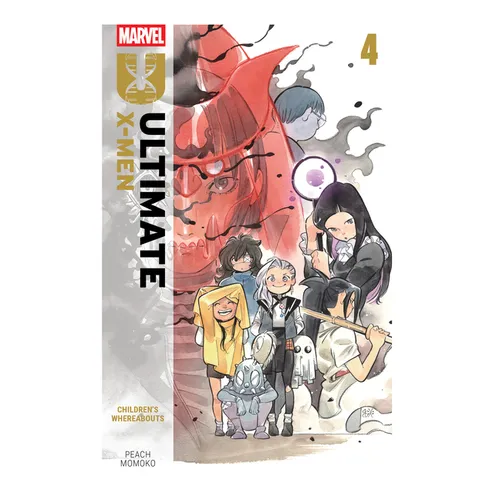 Ultimate X-Men by Peach Momoko Vol. 4: Children's Whereabouts - Paperback
