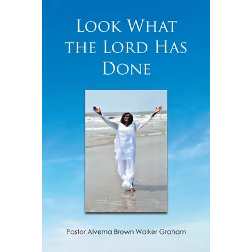Look What the Lord Has Done - Paperback