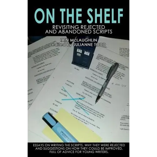 On the Shelf: Revisiting Abandoned Scripts - Paperback