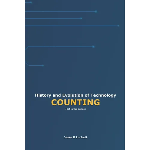 History and Evolution of Technology: Counting - Paperback