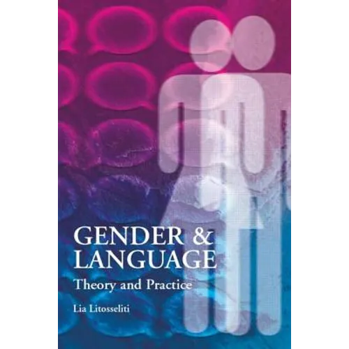 Gender and Language Theory and Practice - Paperback
