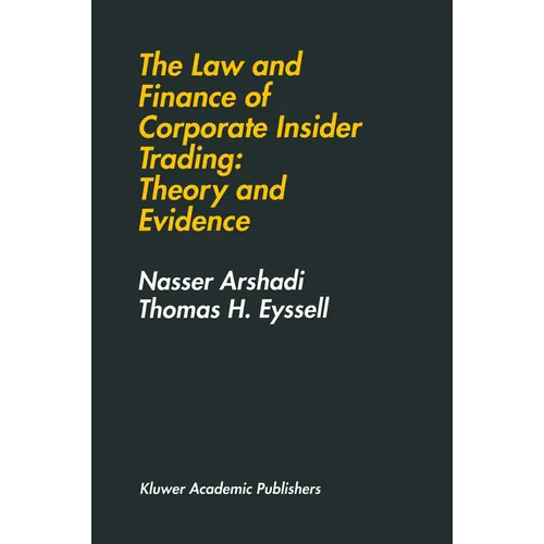 The Law and Finance of Corporate Insider Trading: Theory and Evidence - Hardcover