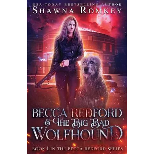 Becca Redford and the Big Bad Wolfhound - Paperback