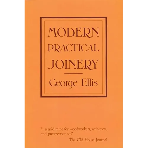 Modern Practical Joinery - Paperback