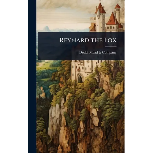 Reynard the Fox - Hardcover