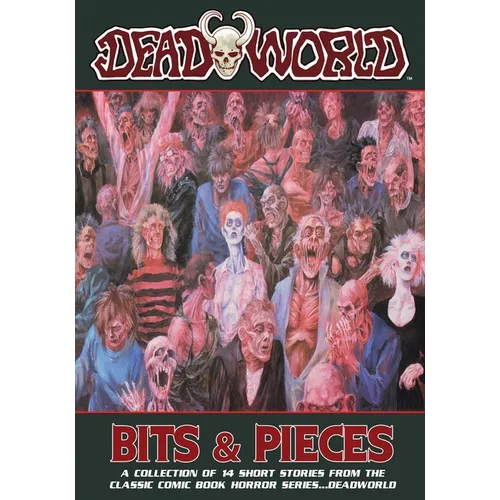 Deadworld: Bits and Pieces - Paperback