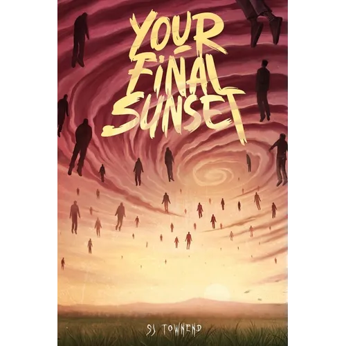 Your Final Sunset - Paperback