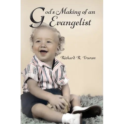 God's Making of an Evangelist
