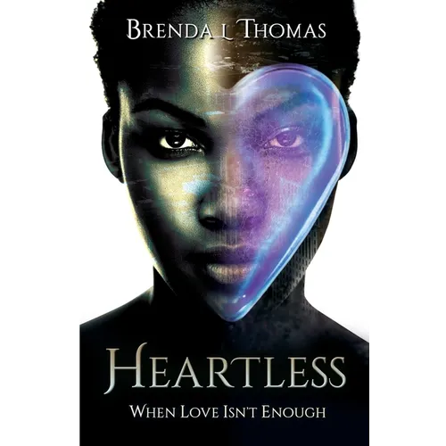 Heartless, when love isn't enough - Paperback