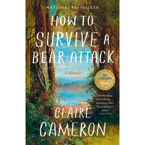How to Survive a Bear Attack: A Memoir - Paperback