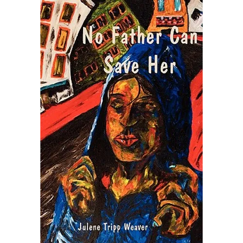 No Father Can Save Her - Paperback
