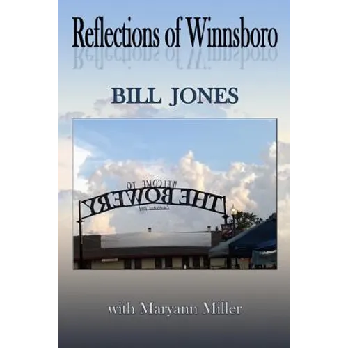 Reflections of Winnsboro - Paperback