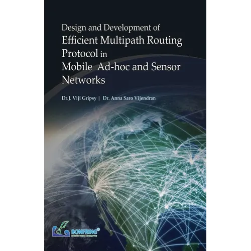 Design and Development of Efficient Multipath Routing Protocol in Mobile Ad-hoc and Sensor Networks - Paperback