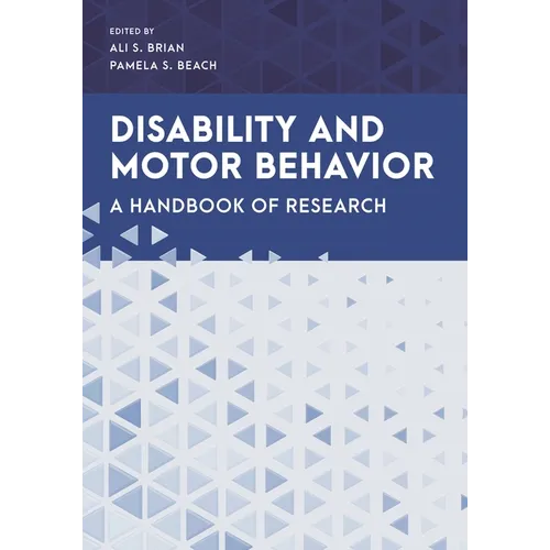 Disability and Motor Behavior: A Handbook of Research - Paperback