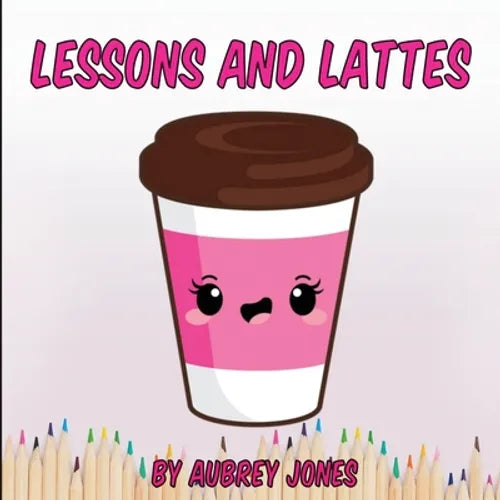 Lessons & Lattes - Paperback