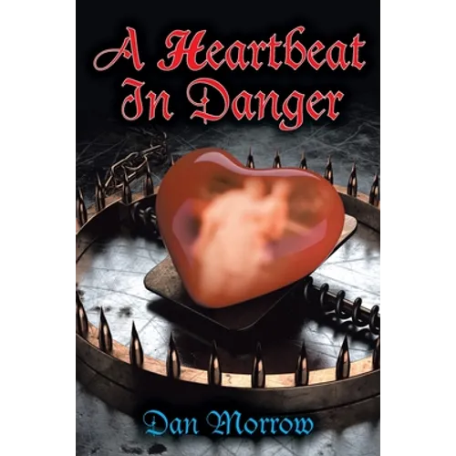 A Heartbeat in Danger - Paperback