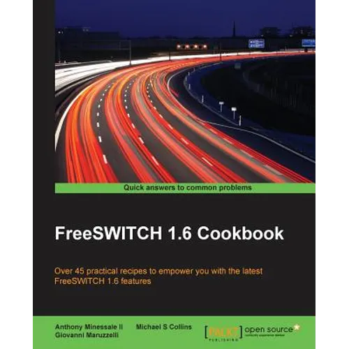 FreeSWITCH 1.6 Cookbook - Paperback