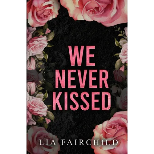 We Never Kissed - Paperback