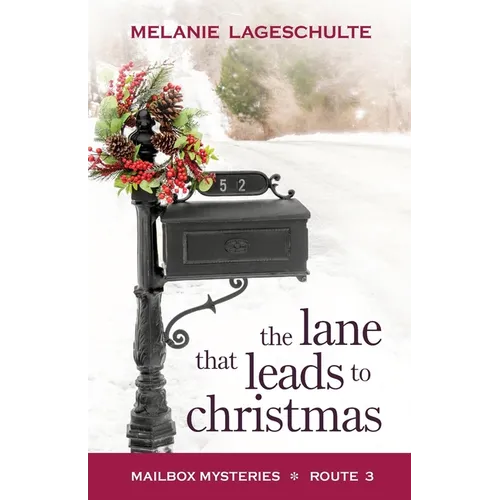 The Lane That Leads to Christmas - Paperback
