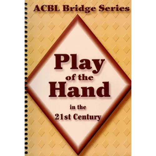 Play of the Hand in the 21st Century: The Diamond Series