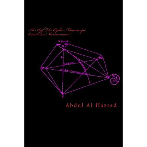 Al Azif The Cipher Manuscript known as 