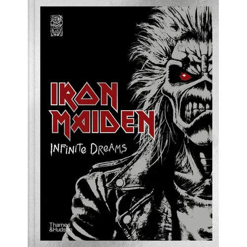 Iron Maiden: Infinite Dreams: The Official Visual History