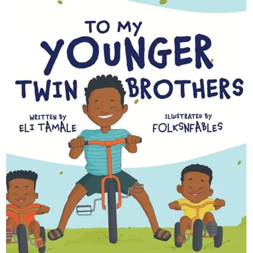 To My Younger Twin Brothers - Hardcover