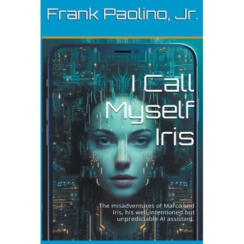 I Call Myself Iris - Paperback