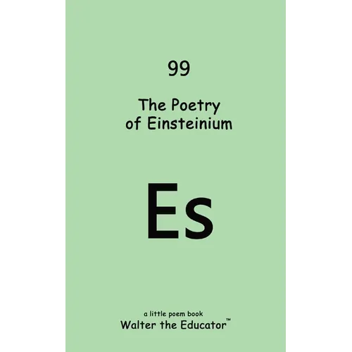 The Poetry of Einsteinium - Paperback