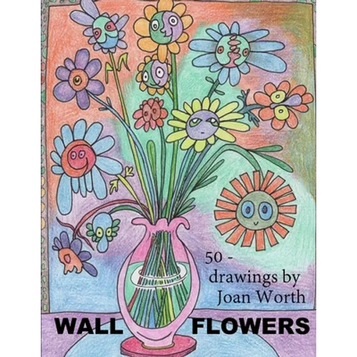 Wall Flowers: 50 pictures ready for colored pencils - Paperback