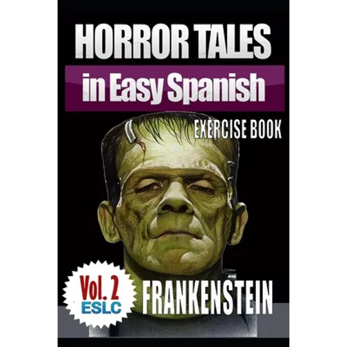 Horror Tales in Easy Spanish Exercise Book 2: 