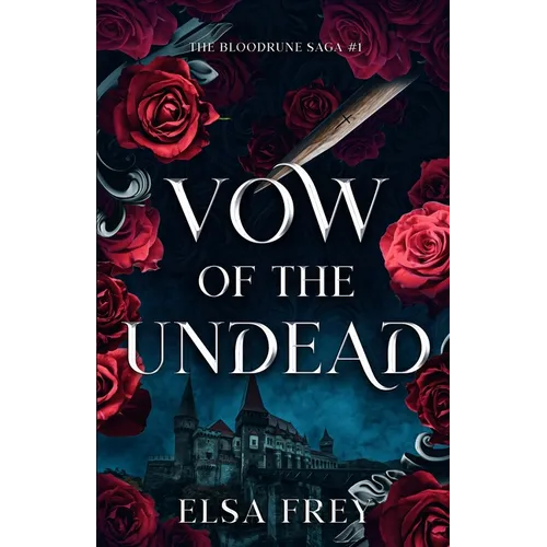 Vow of the Undead: The Bloodrune Saga #1 - Paperback