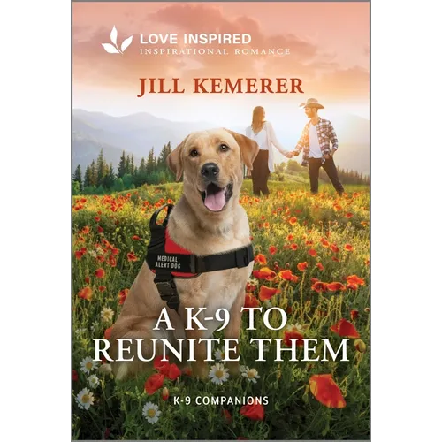 A K-9 to Reunite Them: An Uplifting Inspirational Romance - Mass Market Paperbound