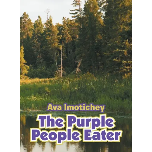 The Purple People Eater - Hardcover