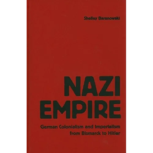 Nazi Empire - Hardcover
