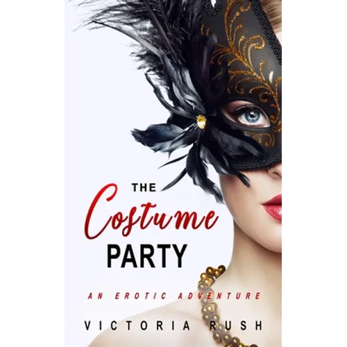 The Costume Party: Voyeur Group Lesbian BDSM Erotica - Paperback