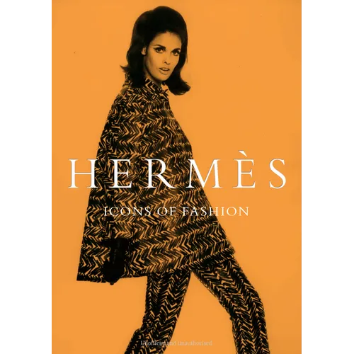 Hermès: Icons of Fashion