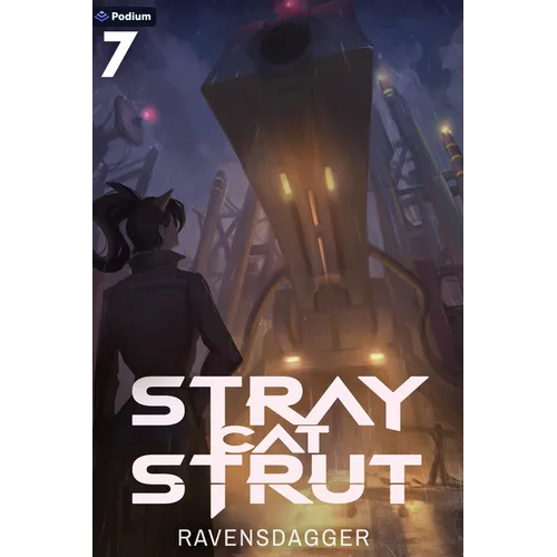 Stray Cat Strut 7: A Cyberpunk Litrpg - Paperback