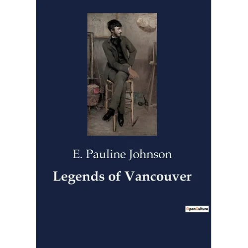 Legends of Vancouver - Paperback