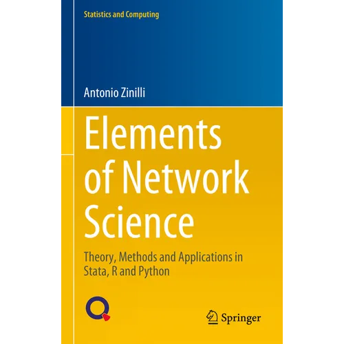 Elements of Network Science: Theory, Methods and Applications in Stata, R and Python - Hardcover